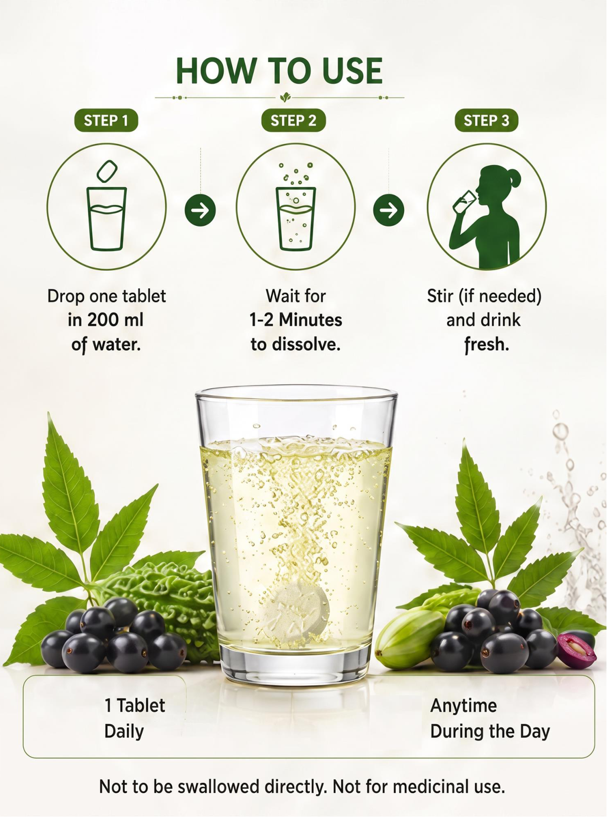 An instructional graphic titled 'HOW TO USE' showing three steps for swallowing a tablet: drop one tablet in 200 ml of water, wait for 1-2 minutes to dissolve, and stir if needed then drink fresh. A glass of pale yellow liquid is centered below, with green leaves and berries illustrated above and below on a white background.